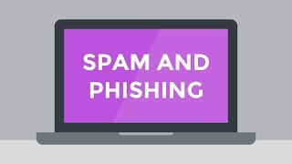 Understanding Spam and Phishing [upl. by Hanahsuar]