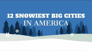 Snowiest cities in America [upl. by Naquin439]