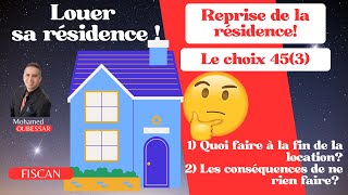 Louer la résidence principale – le choix 453 [upl. by Anir486]