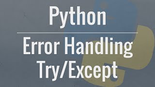 Python Tutorial Using TryExcept Blocks for Error Handling [upl. by Tnecnev]