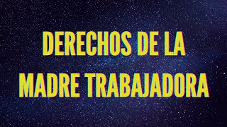 DERECHOS DE LA MADRE [upl. by Kared]