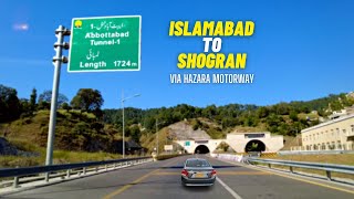 🚗 Islamabad To Shogran By Road Via Hazara Motorway Most Beautiful [upl. by Etnoek750]