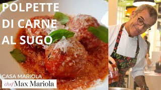 POLPETTE DI CARNE AL SUGO SQUISITE ► Ricetta di Chef Max Mariola [upl. by Ocirne]