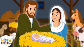 The Birth Story of Jesus Christ  Animated Bible Story for kids  Kids Faith TV [upl. by Drahser]