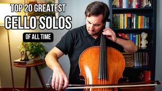 TOP 20 MOST EMOTIONAL CELLO SOLOS OF ALL TIME [upl. by Mylan829]