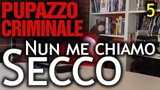 Lillo e Greg  Pupazzo criminale  episodio 05 quotNun me chiamo Seccoquot [upl. by Ruyle]