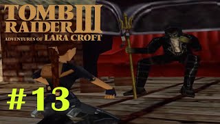 Počinjem saradnju sa gangsterima Tomb Raider III 13 [upl. by Nylassej]