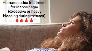 homeopathy treatment for Menorrhagia excessive bleeding during menses [upl. by Fiertz828]