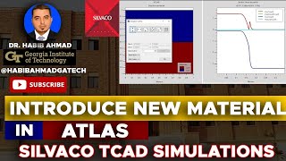 How to Introduce a New Material in ATLAS Silvaco TCAD 📚💡🔧 silvaco🌟🚀🔍️💻 [upl. by Ahsitam255]