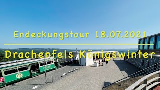 Entdeckungstour zum Drachenfels in Königswinter 18072021 [upl. by Ieppet18]