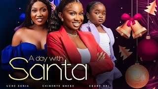 A DAY WITH SANTA  Sonia Uche Chinenye Nnebe Ebube Obi 2023 Nigerian Nollywood Movie [upl. by Nagrom993]