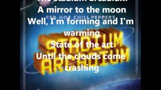 RHCP Stadium Arcadium Lyrics [upl. by Burford]