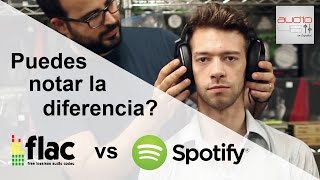 SPOTIFY vs FLAC Escucha a ciegas Puedes notar la diferencia [upl. by Animrelliug]