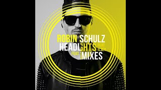 Robin Schulz feat Ilsey  Headlights Extended Mix [upl. by Benetta605]