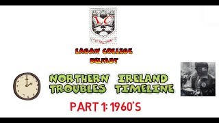 NORTHERN IRELAND TROUBLES TIMELINE  Part 1 1960s [upl. by Croft]