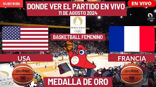 🏐USA vs Francia🏐Dónde Verlo EN VIVOMedalla de Oro del Basketball FemeninoParís 2024 [upl. by Schofield420]