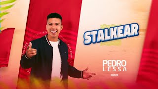 Pedro Lessa Stalkear Clipe Oficial [upl. by Ymmak]