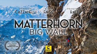 MATTERHORN Big Wall [upl. by Ennaeirb]