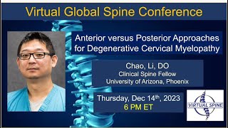 quotAnterior Vs Posterior Approaches for Degenerative Cervical Myelopathyquot Dr Chao Li Dec 14 2023 [upl. by Mollee]