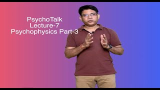 Experimental Psychology Psychophysics Part3 [upl. by Lili99]