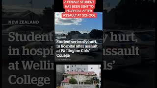 A WELLINGTON COLLEGE STUDENT HAS BEEN SERIOUSLY HURT IN VICIOUS ASSAULT nz news [upl. by Adnor]