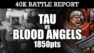 Tau vs Blood Angels Warhammer 40k Battle Report 1850pts  HD Video [upl. by Ialohcin]