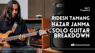 Hazar Janma  Solo Guitar Breakdown by Ridesh Tamang  Rockheads  Bass amp Treble Nepal [upl. by Cloe]