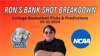 College Basketball Picks amp Predictions Today 13124  Rons Bank Shot Breakdown [upl. by Kelcie999]