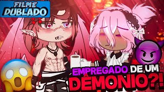 DUBLADO Empregado De Um DEMÔNIO 😈😱  O Filme  Gacha Club [upl. by Eelirrem]