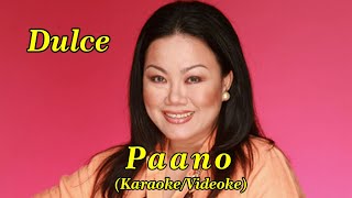 Paano  As popularized by Dulce Karaoke Version HD [upl. by Nomolos]