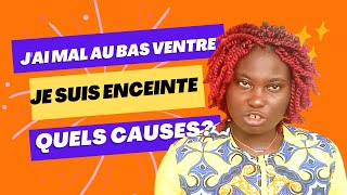 Les causes des douleurs aux bas ventre pendant la grossesse [upl. by Menard595]