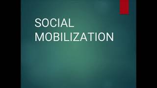 Social Mobilization Concept elements amp Process of social mobilization Social Awareness [upl. by Anitsirhc]