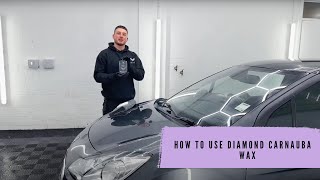 How to use Diamond Carnauba Wax [upl. by Aidnyl760]