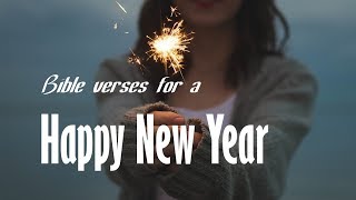 Bible Verses for the New Year  Happy 2024 [upl. by Ecnarual781]