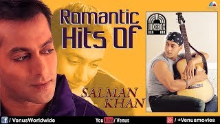 quotSalman Khanquot Romantic Hits  Audio Jukebox [upl. by Aicerg664]