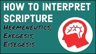 HOW TO INTERPRET SCRIPTURE  Hermeneutics Exegesis and Eisegesis  Understanding The Bible EP 01 [upl. by Meeks]