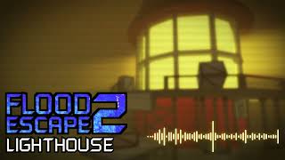 Flood Escape 2  Lighthouse OST updated [upl. by Knorring]