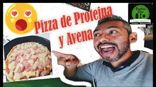 Como preparar PIZZA con PROTEINA HERBALIFE y AVENA PPP SIN HARINA Protein Bar [upl. by Grieve]