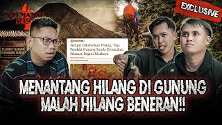 PENUH HARU KESOMBONGAN TAK TERBATAS  HILANG DI GUNUNG SUNDA 1 OMMAMAT [upl. by Maillij]