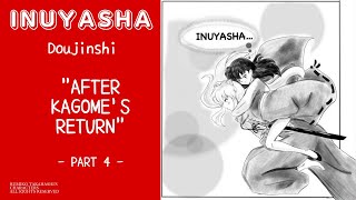 INUYASHA DOUJINSHI After Kagomes Return  part 4 [upl. by Retsel440]