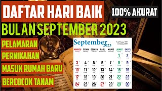 DAFTAR HARI BAIK BULAN SEPTEMBER 2023  LENGKAP AKURAT [upl. by Winton]