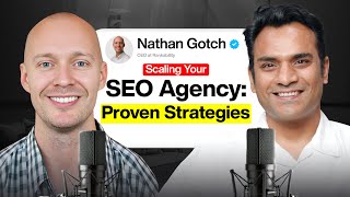 Scaling Your SEO Agency Proven Strategies with Nathan Gotch podcast seoadvice seo [upl. by Ralston66]