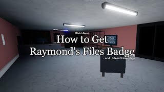 How to Get the Raymonds Files Badge  Clinics Easter Egg amp Secret  Speedruns  Roblox Specter [upl. by Akili720]