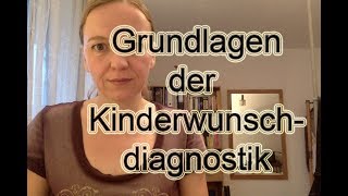 Grundlagen der Kinderwunschdiagnostik  So sollte es ablaufen  KINDERWUNSCH mit 40 [upl. by Demahum]