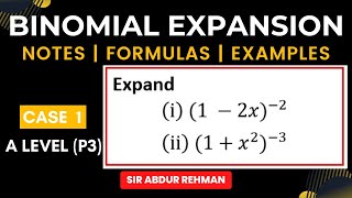 Binomial Expansion P3 Notes  Formulas  Examples case 1 A Level 9709 [upl. by Eiderf]