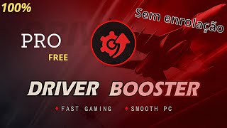 Como baixar instalar driver booster pro de graça [upl. by Zea420]