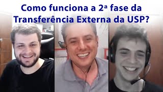 COMO FUNCIONA A 2º FASE TRANSFERÊNCIA EXTERNA USP [upl. by Nath]