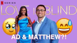 Love Is Blind Season 6 Reunion  AD amp Matthew [upl. by Adigirb]