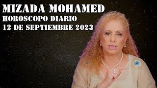 Horóscopo de Mizada Mohamed  12 de Septiembre de 2023  No esperabas esto  Horoscopo diario [upl. by Aillij]