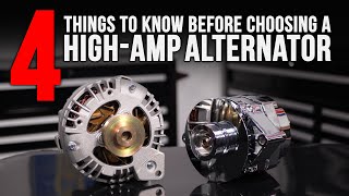 How to Choose a HighAmp Alternator [upl. by Lohrman754]